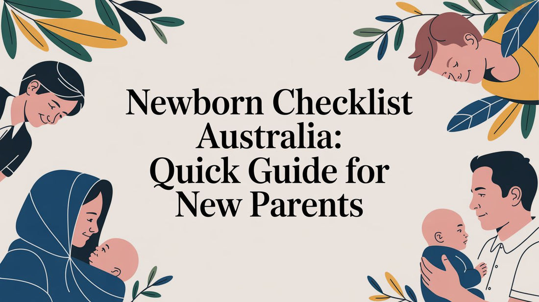 Newborn Checklist Australia: A Quick Guide for New Parents