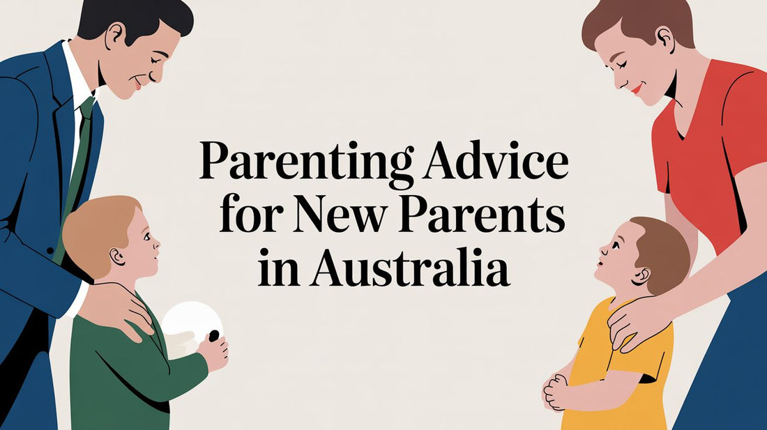 Parenting Advice for New Parents in Australia