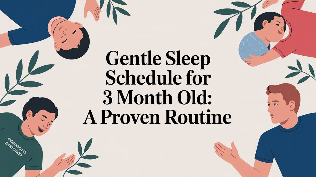 Gentle sleep schedule for 3 month old: A Proven Routine