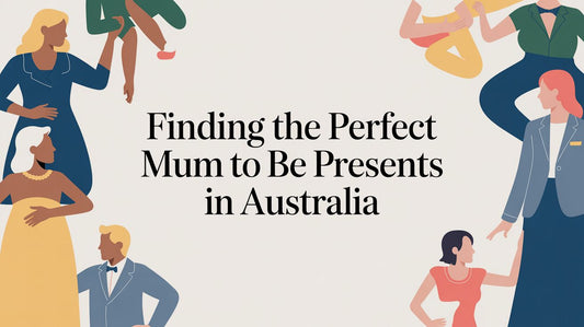 Finding the Perfect Mum To Be Presents in Australia