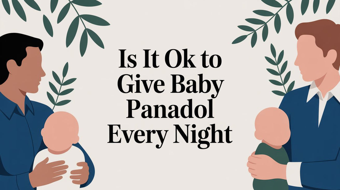 Is It Ok To Give Baby Panadol Every Night
