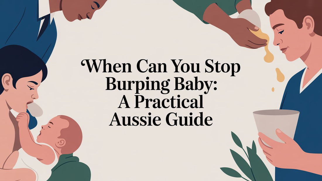 When Can You Stop Burping Baby: A Practical Aussie Guide